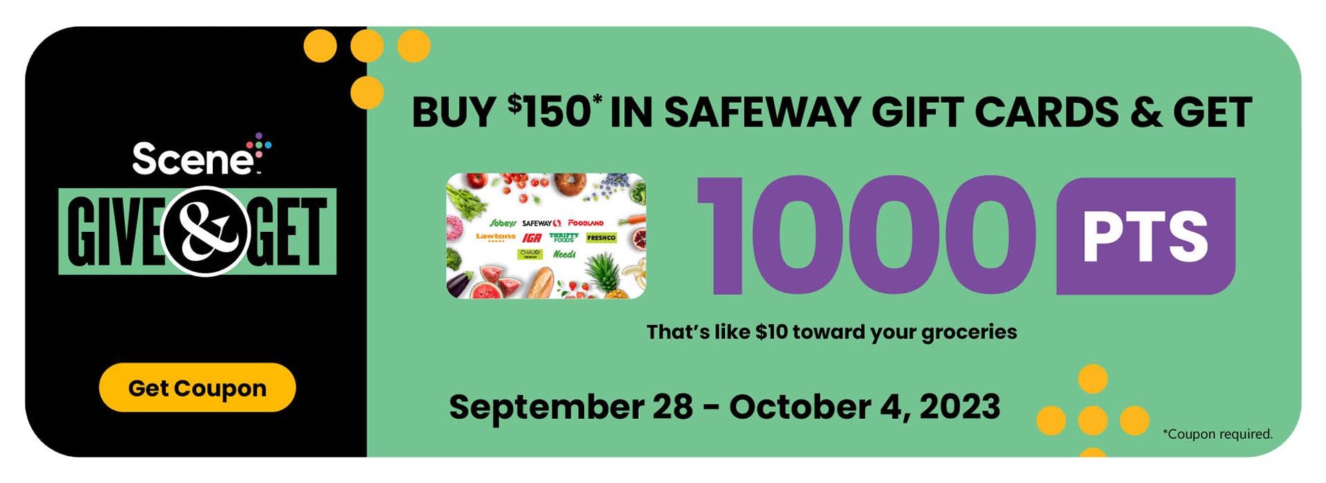 Give & Get All Week Long! Buy $150 in Safeway Gift Cards Get 1000 PTS